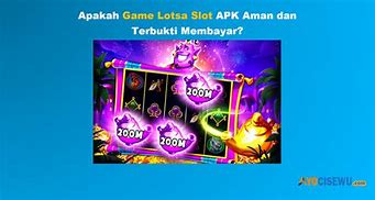 Apk Slot Yang Terbukti Membayar